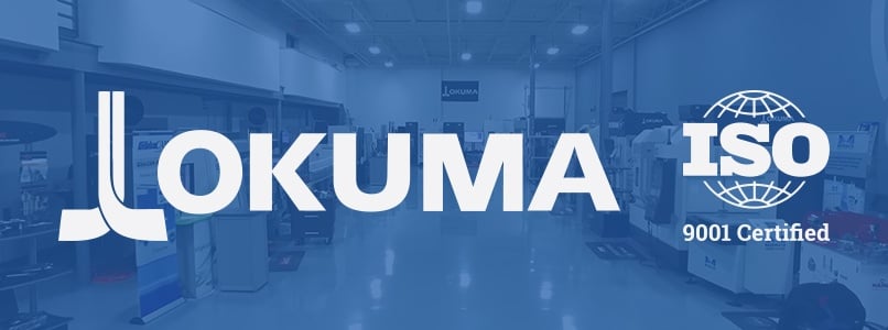 How ISO Certification Means Greater Value From Your Next Okuma Machine Tool